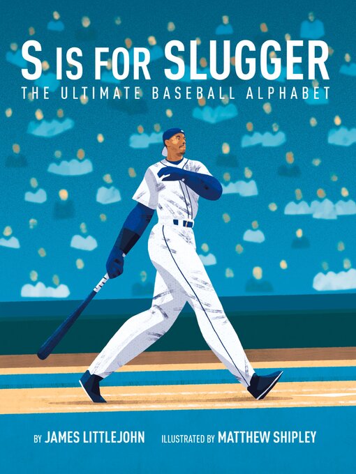 Title details for S is for Slugger by James Littlejohn - Available